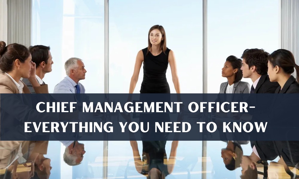 Chief Management Officer
