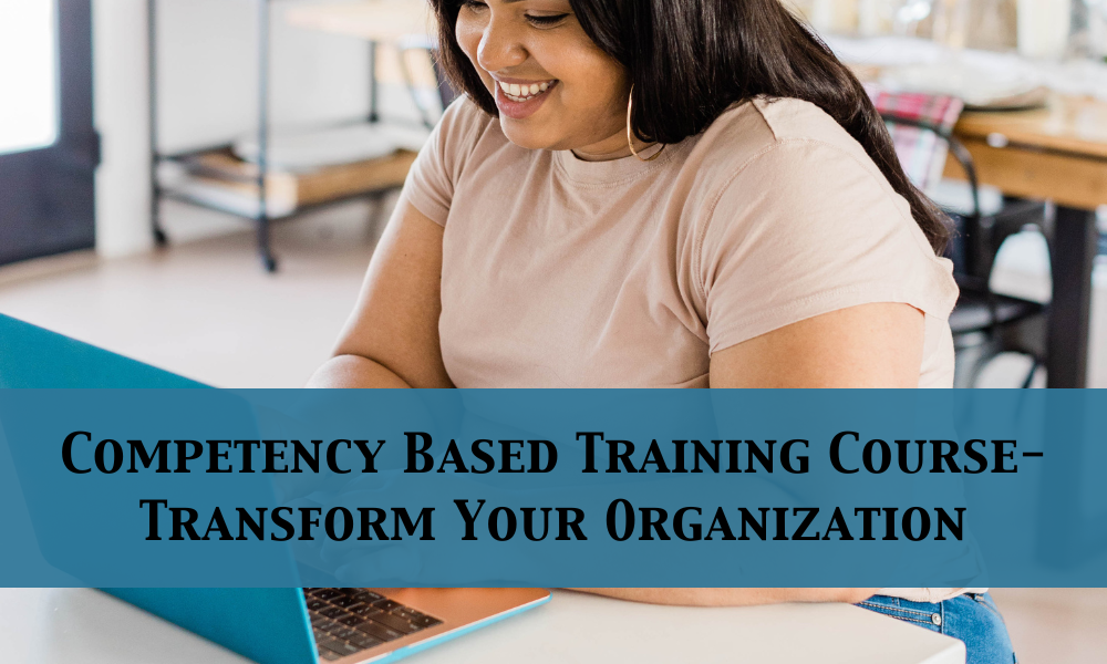 Competency Based Training Course